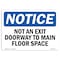 Signmission OSHA Sign, Not An Exit Doorway To Main Floor Space, 10in X 7in Aluminum, 7"W, 10" L, Landscape OS-NS-A-710-L-15158 - alternate 1